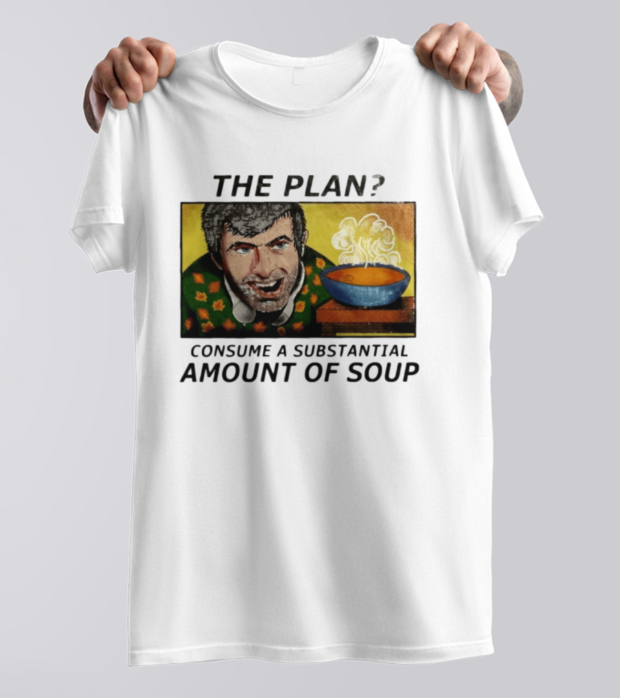 The Plan Consume A Substantial Amount Of Soup Retro Style Comic T-Shirt