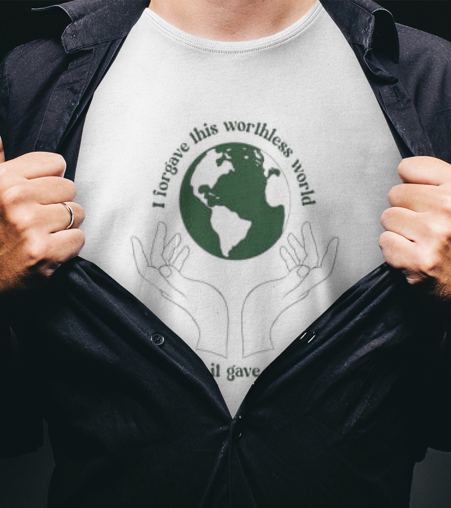 I Did This All For You Because I Love Mother Earth Hands Holding Planet T-Shirt