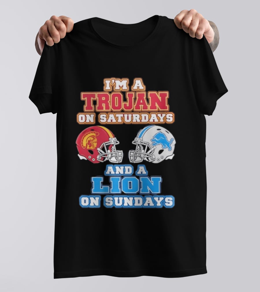 USC Trojan On Saturdays And Detroit Lion On Sundays Football Fan Gear T-Shirt