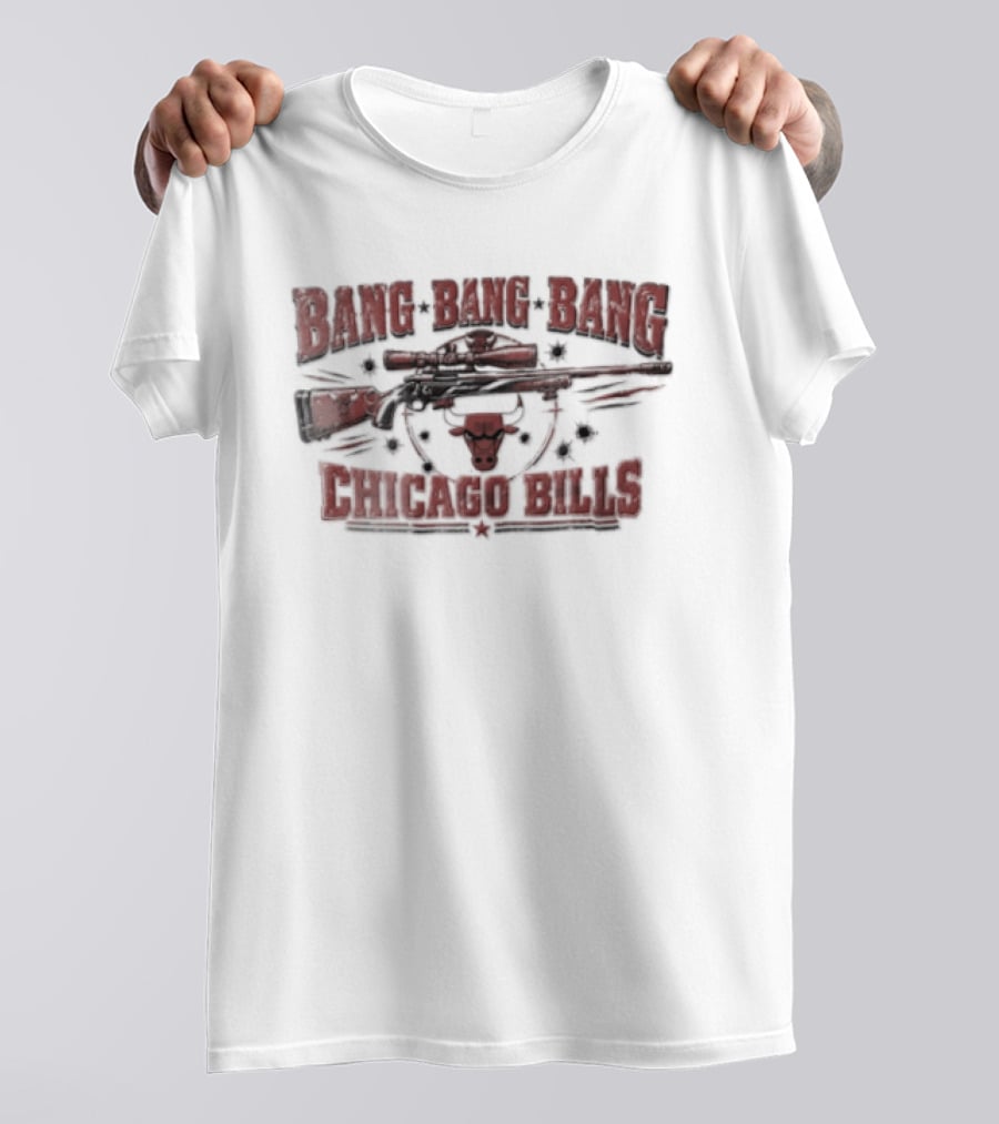 Bang Bang Bang Chicago Bulls Distressed Rifle Target Bullet Holes T-Shirt