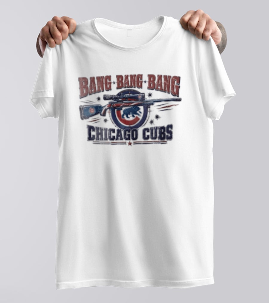 Bang Bang Bang Chicago Cubs Sniper Rifle Bullet Holes T-Shirt