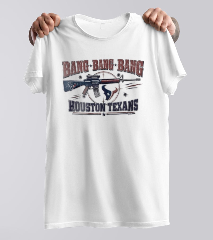 Bang Bang Bang Houston Texans Distressed Rifle Target Bullet Holes T-Shirt