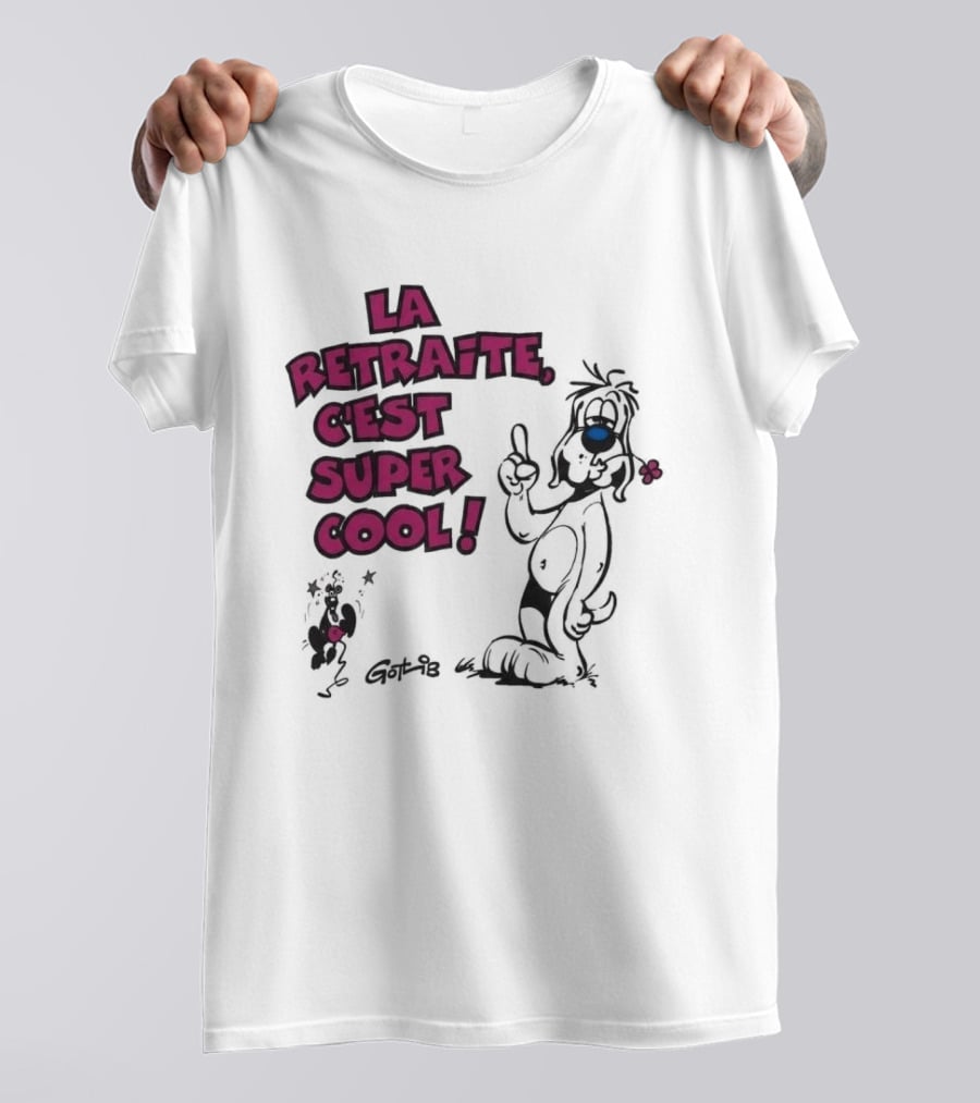 La Retraite C'est Super Cool Gotlib Humorous Cartoon T-Shirt