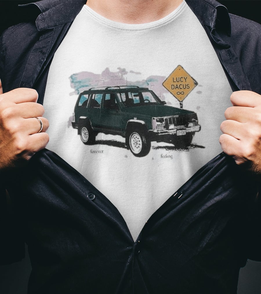 Lucy Dacus Forever Is A Feeling Green Truck Sign Infinity T-Shirt