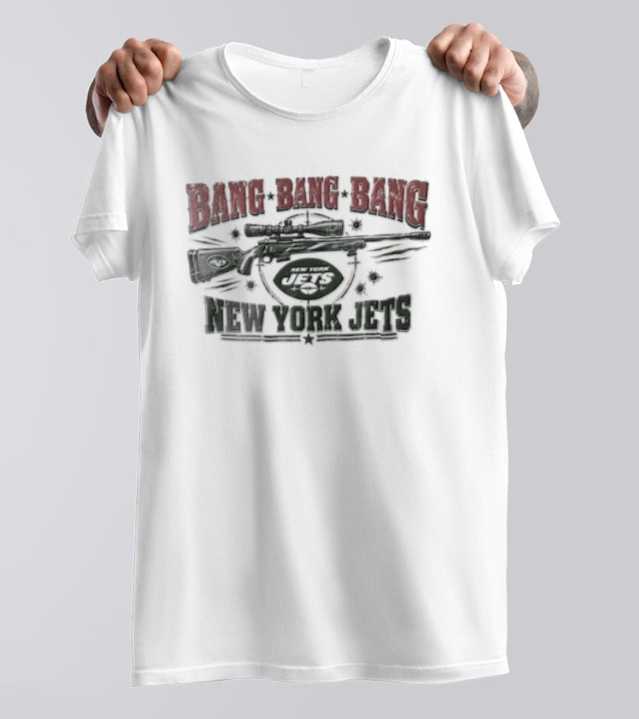 Bang Bang Bang New York Jets Sniper Rifle Scope Bullet Holes Distressed T-Shirt