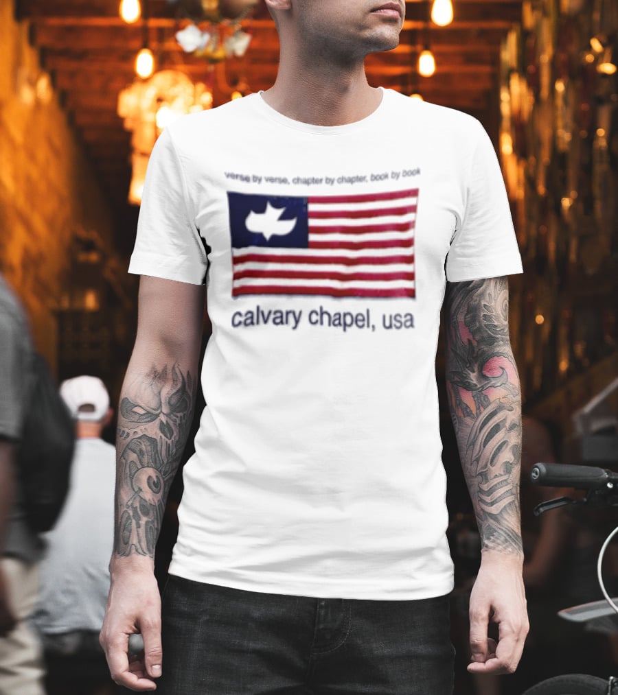 Verse By Verse Chapter By Chapter Book By Book Calvary Chapel USA Flag T-Shirt