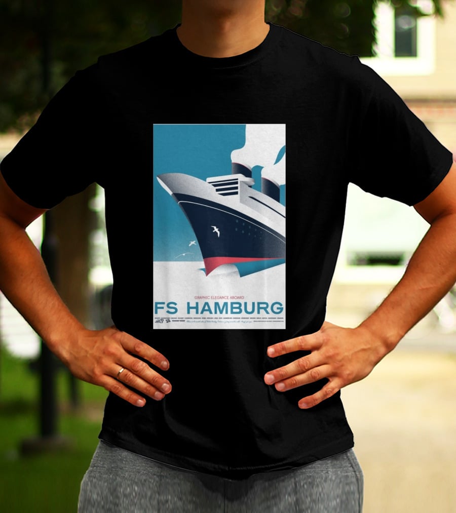 FS Hamburg Graphic Elegance Aboard Travel Maritime T-Shirt