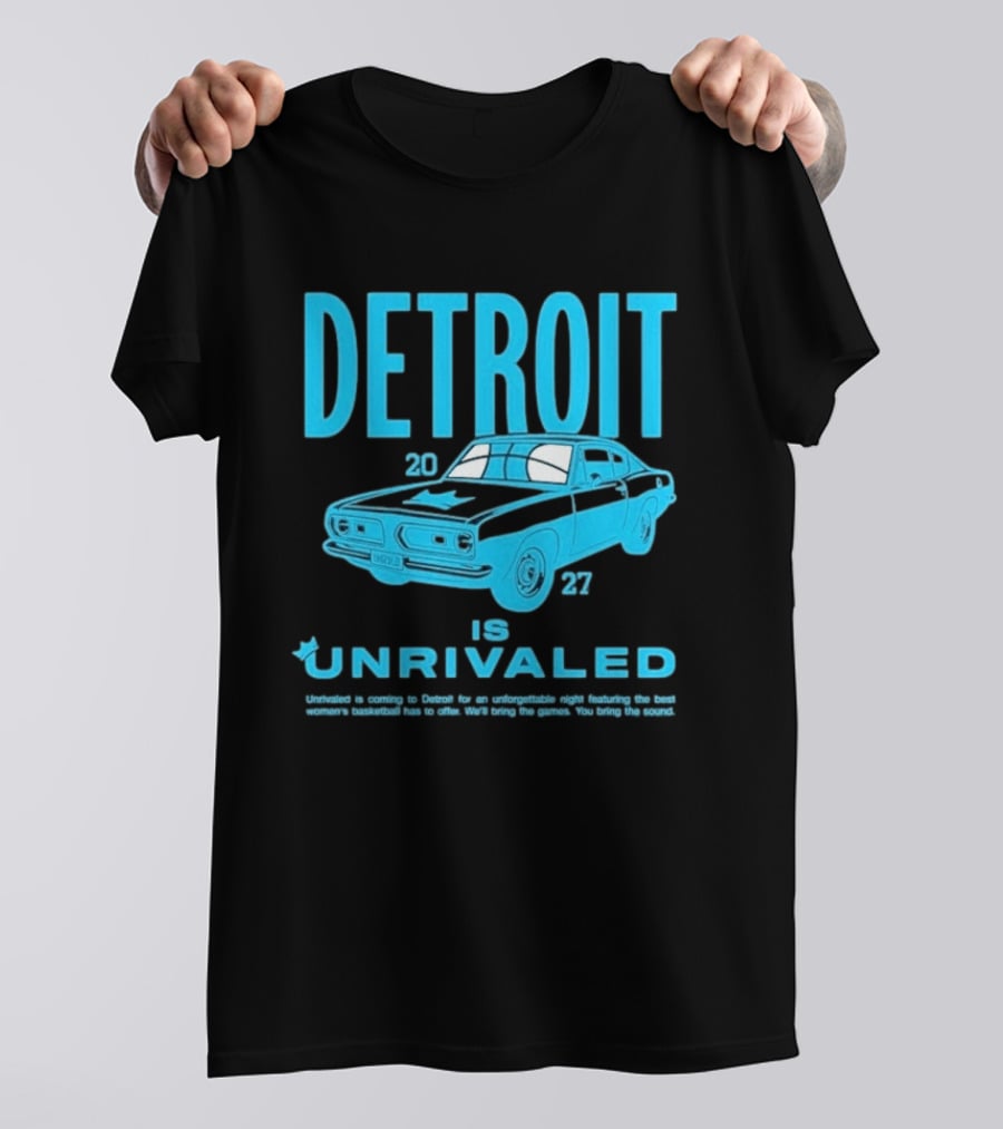 Detroit 2027 Is Unrivaled Season 3 Car Tour T-Shirt
