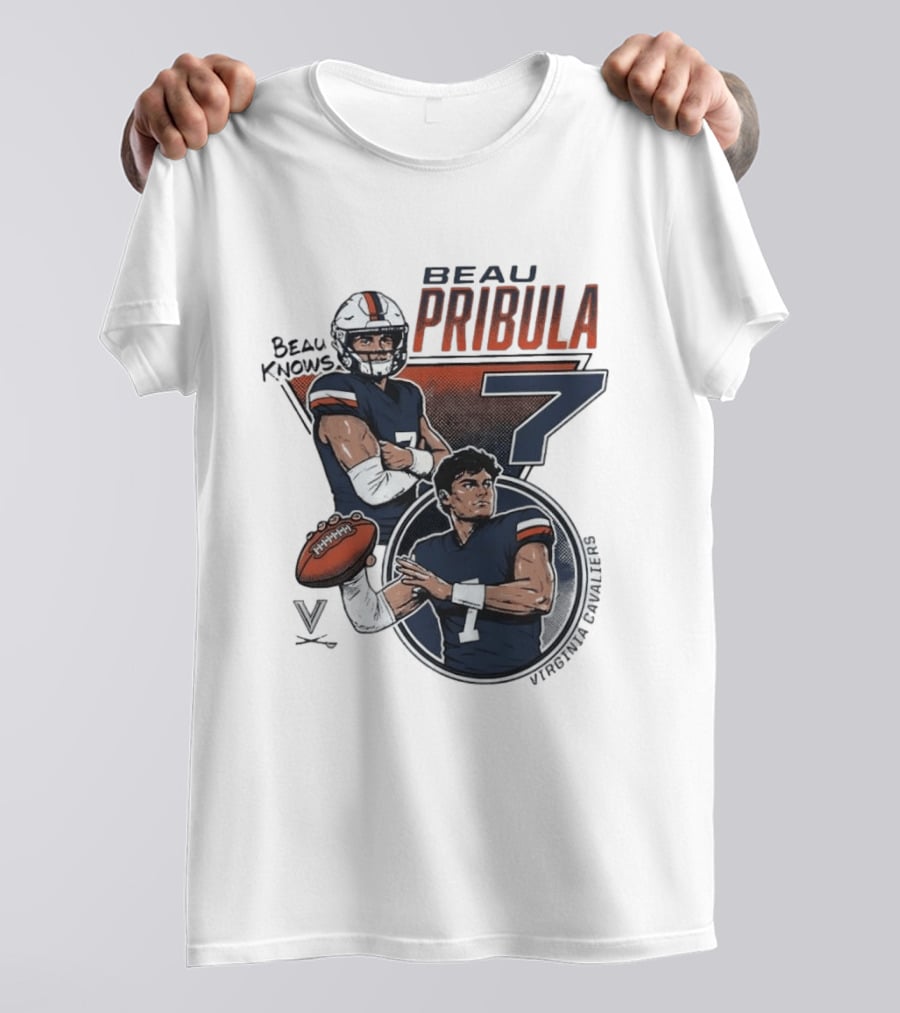 Beau Pribula No 7 Virginia Cavaliers Football Beau Knows T-Shirt