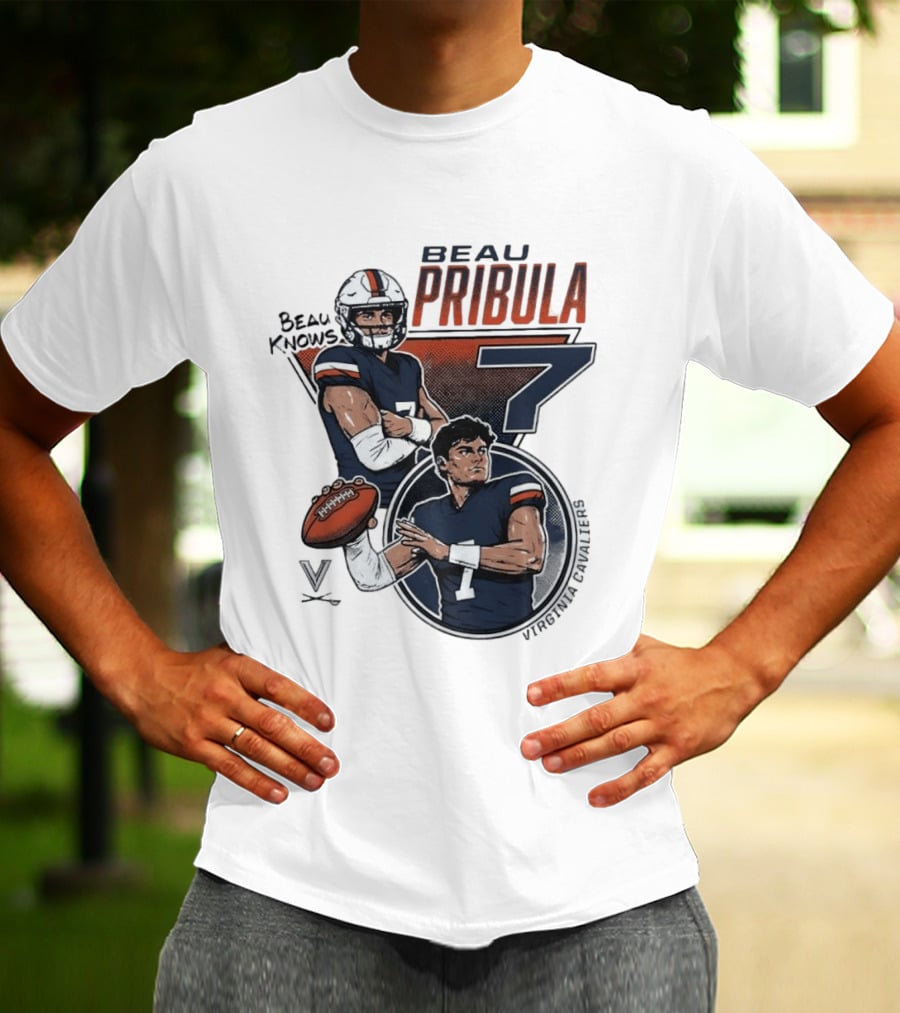 Beau Pribula No 7 Virginia Cavaliers Football Beau Knows T-Shirt