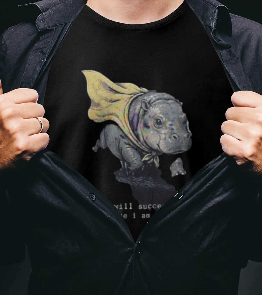 I Will Succeed Because I Am Insane Hippopotamus With Cape T-Shirt