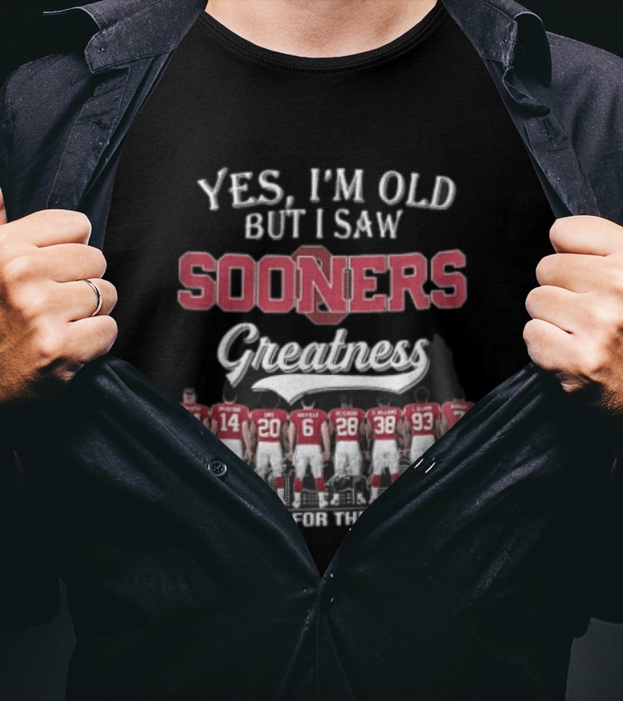 Yes I'm Old But I Saw Sooners Greatness Thank You For The Memories Players Back View T-Shirt