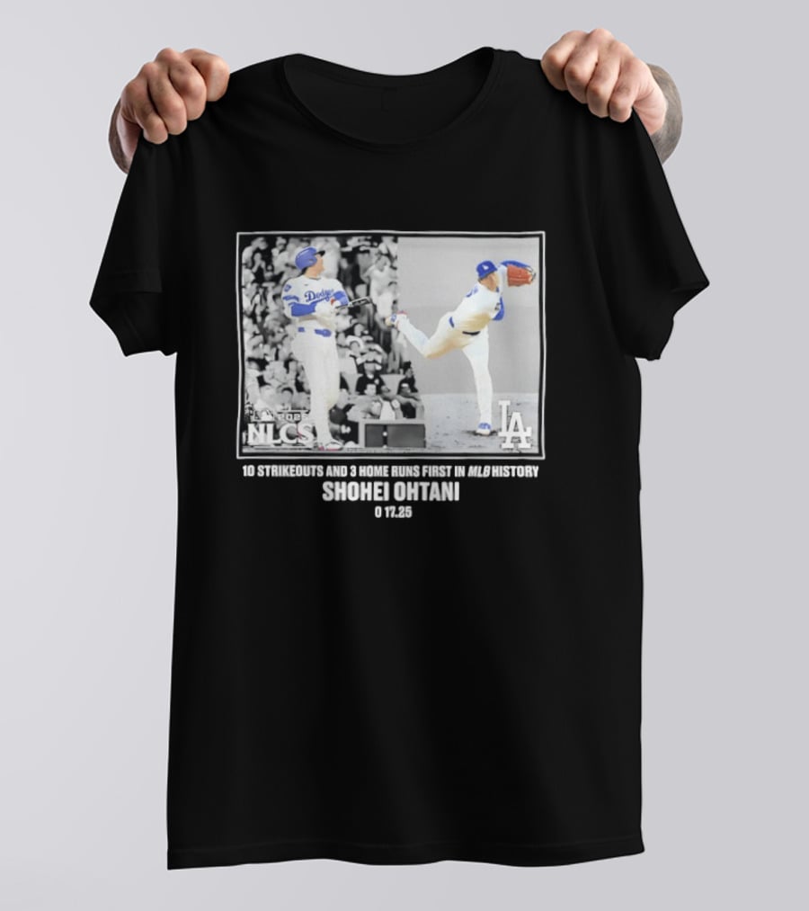 Shohei Ohtani Los Angeles Dodgers 2025 NLCS 10 Strikeouts 3 Home Runs MLB History T-Shirt