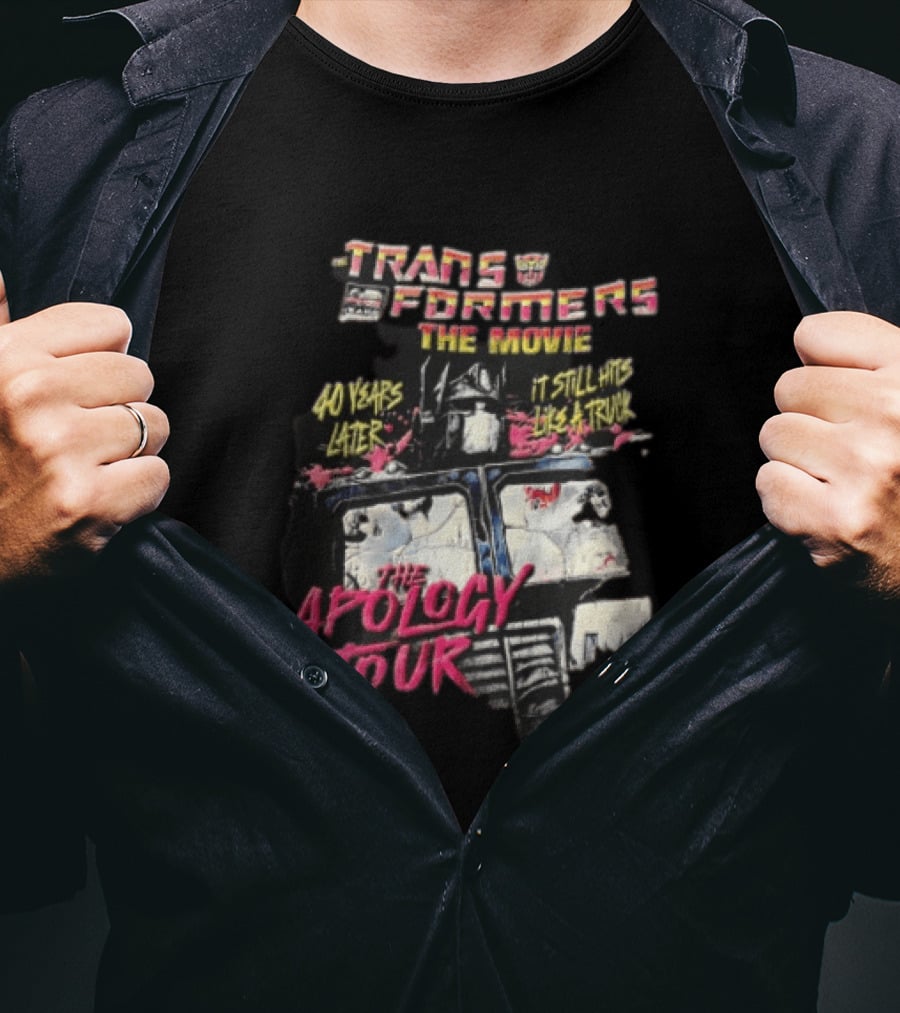 Transformers The Movie 40 Years Later It Still Hits Like A Truck The Apology Tour Optimus Prime T-Shirt