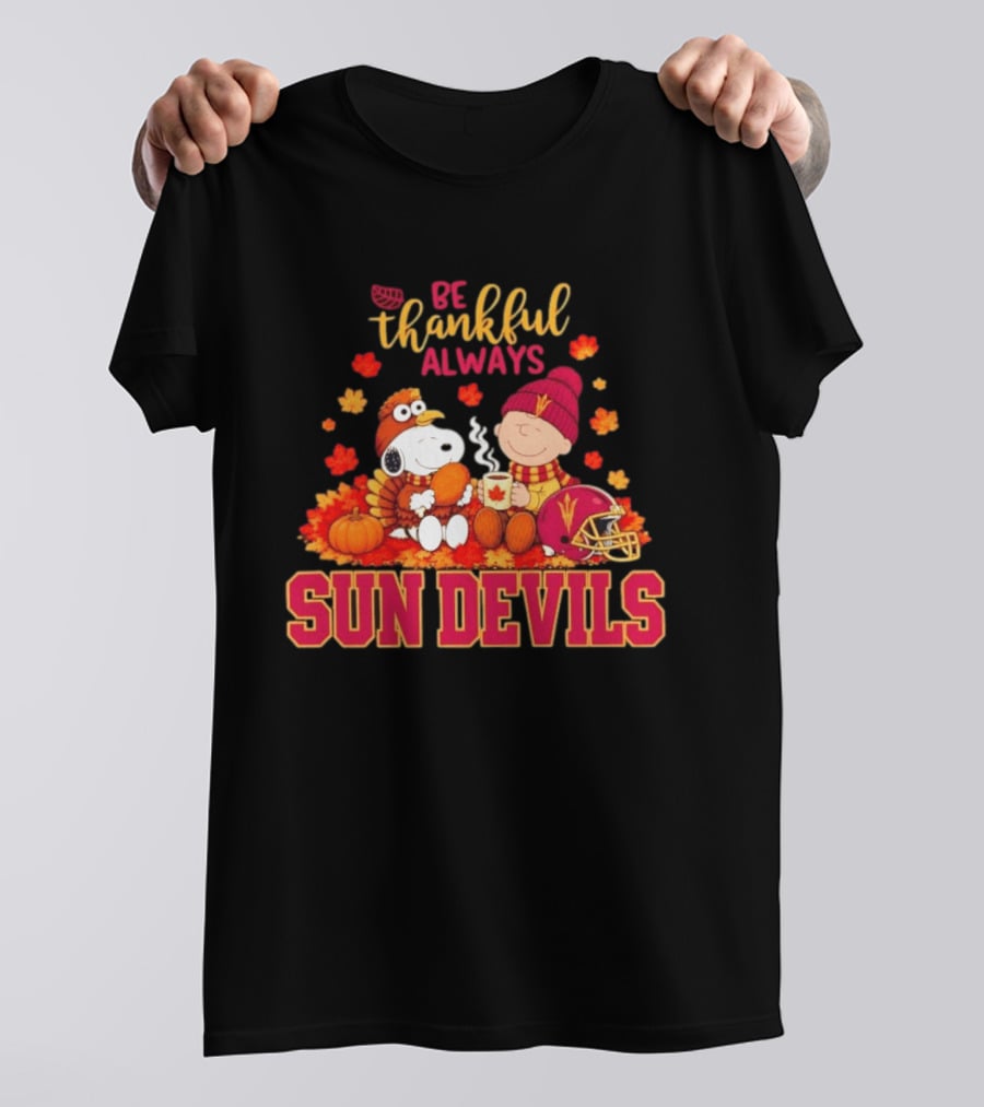 Be Thankful Always Snoopy And Charlie Brown With Sun Devils Fans T-Shirt