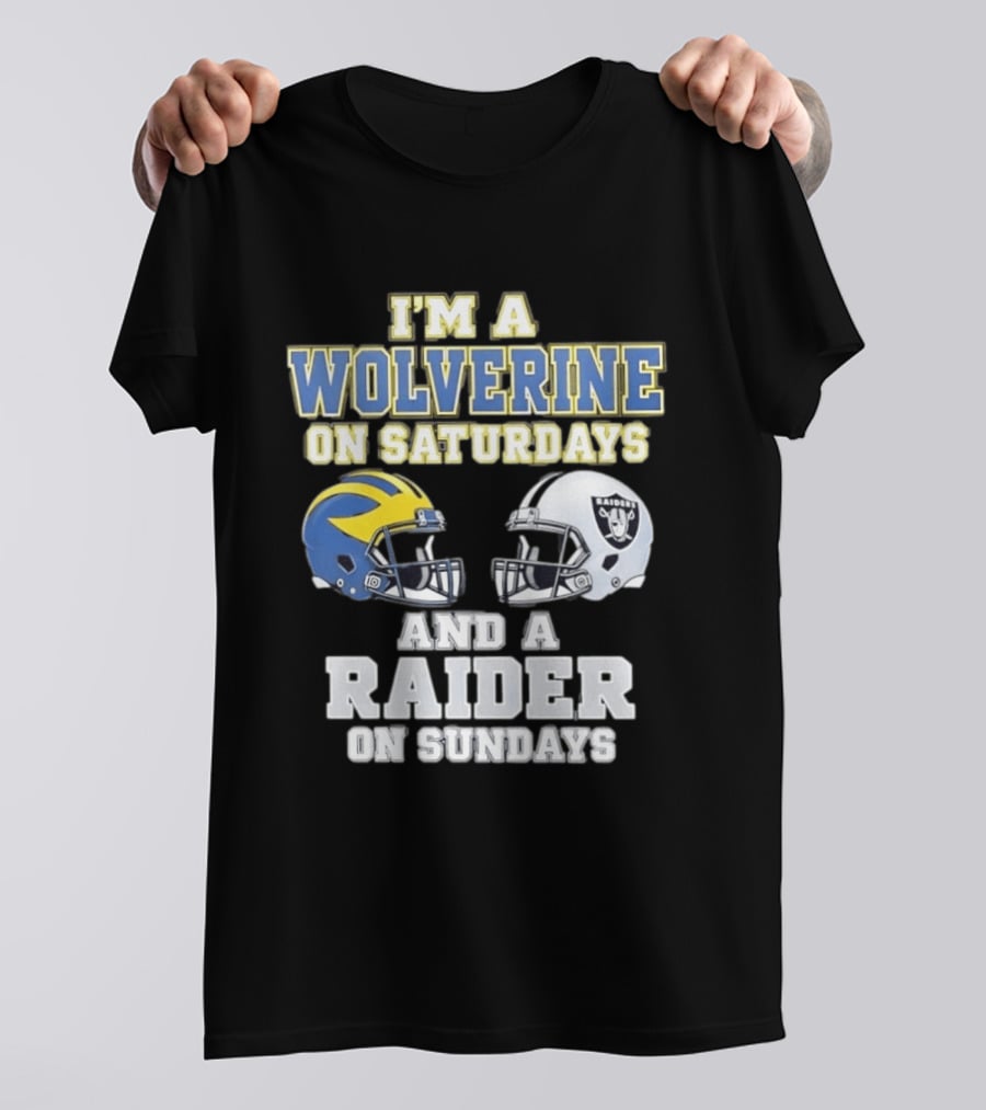 I'm A Wolverine On Saturdays And A Raider On Sundays Football Helmet Fan Gear T-Shirt