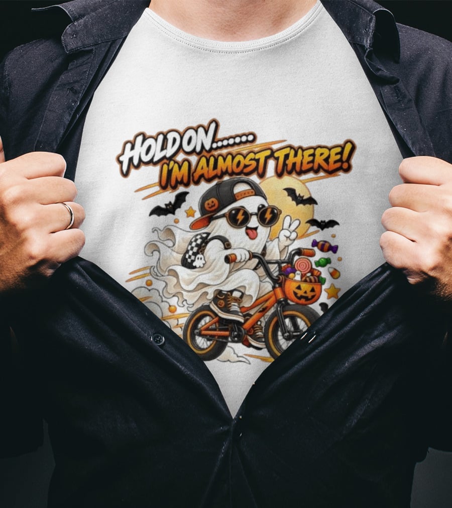 Hold On I'm Almost There Ghost Bicycle Halloween Bats Candy Pumpkin T-Shirt