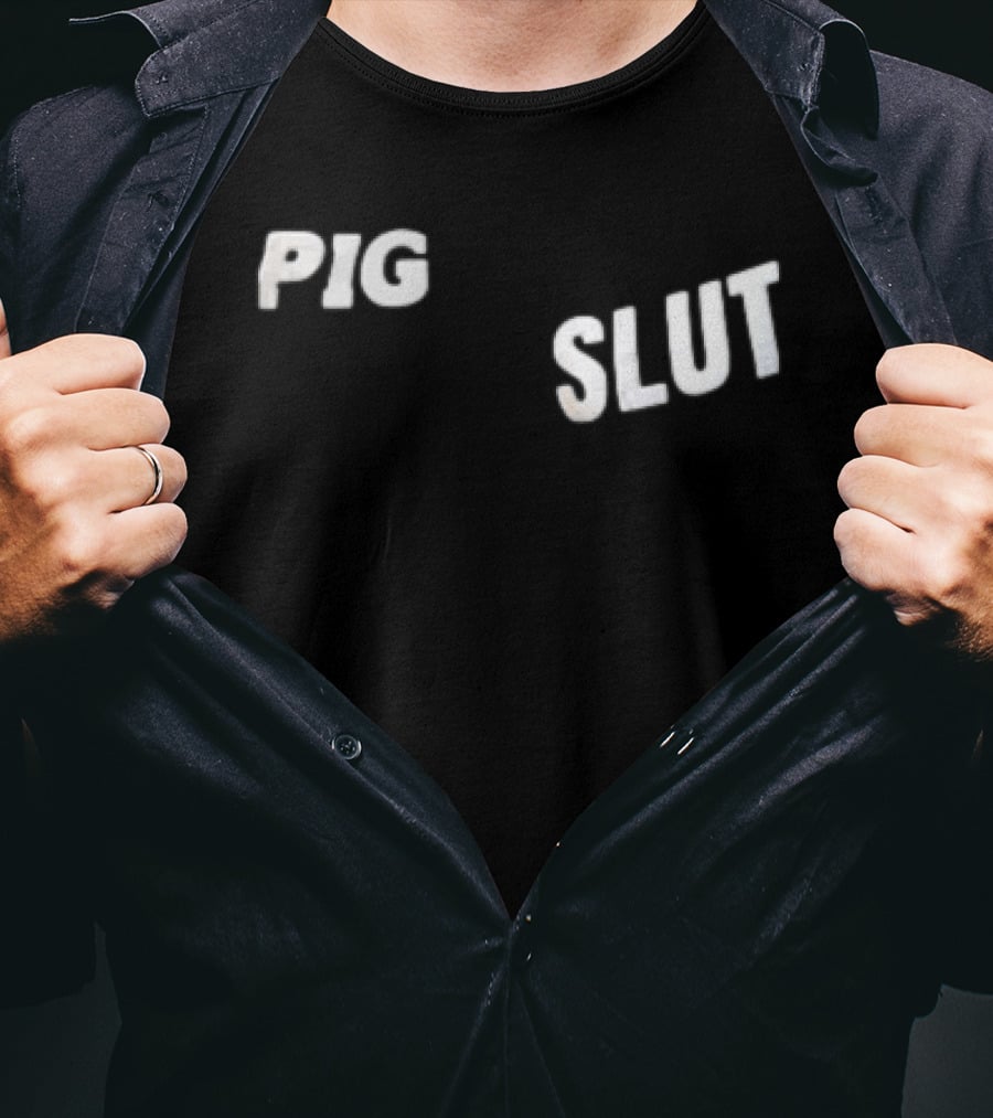Pig Slut White Sans Serif Block Lettering Bold Text Trend T-Shirt