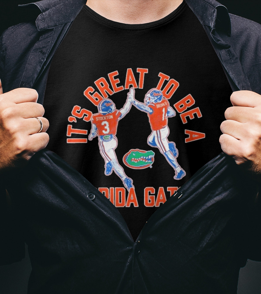 Florida Gators Football It's Great To Be A Gator Vernell Brown III Bailey Stockton High Five T-Shirt