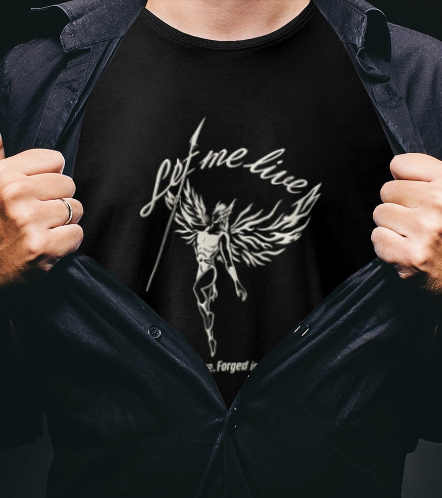 Let Me Live Winged Warrior Machine Forged In Hell Holding Spear Line T-Shirt