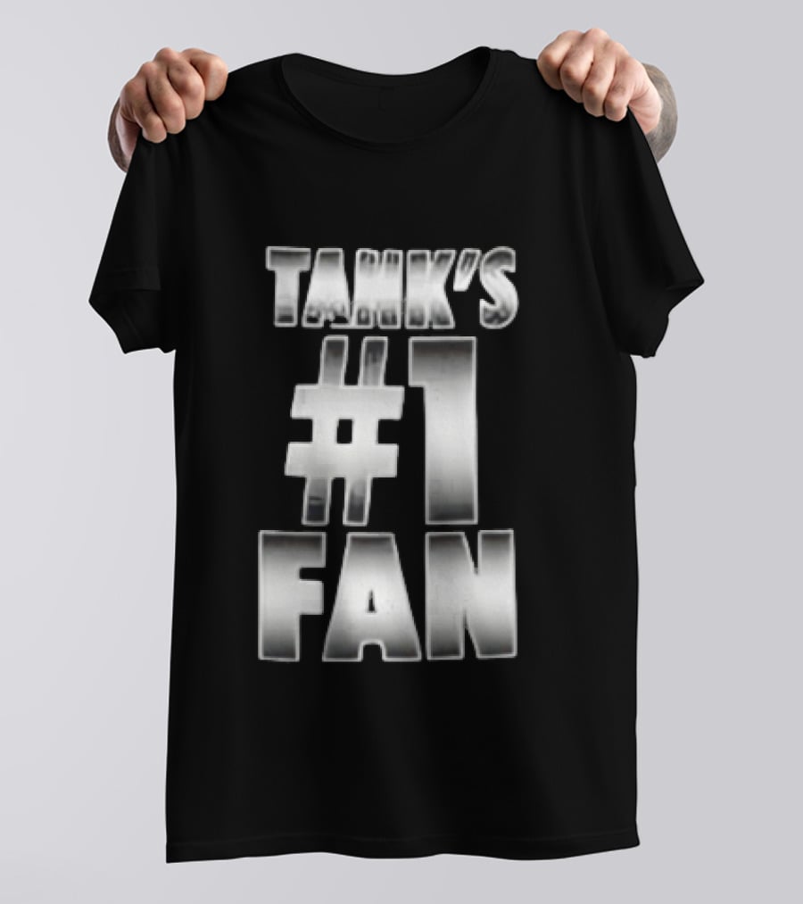 Tank's #1 Fan Silver Metallic Gradient Chrome Block T-Shirt