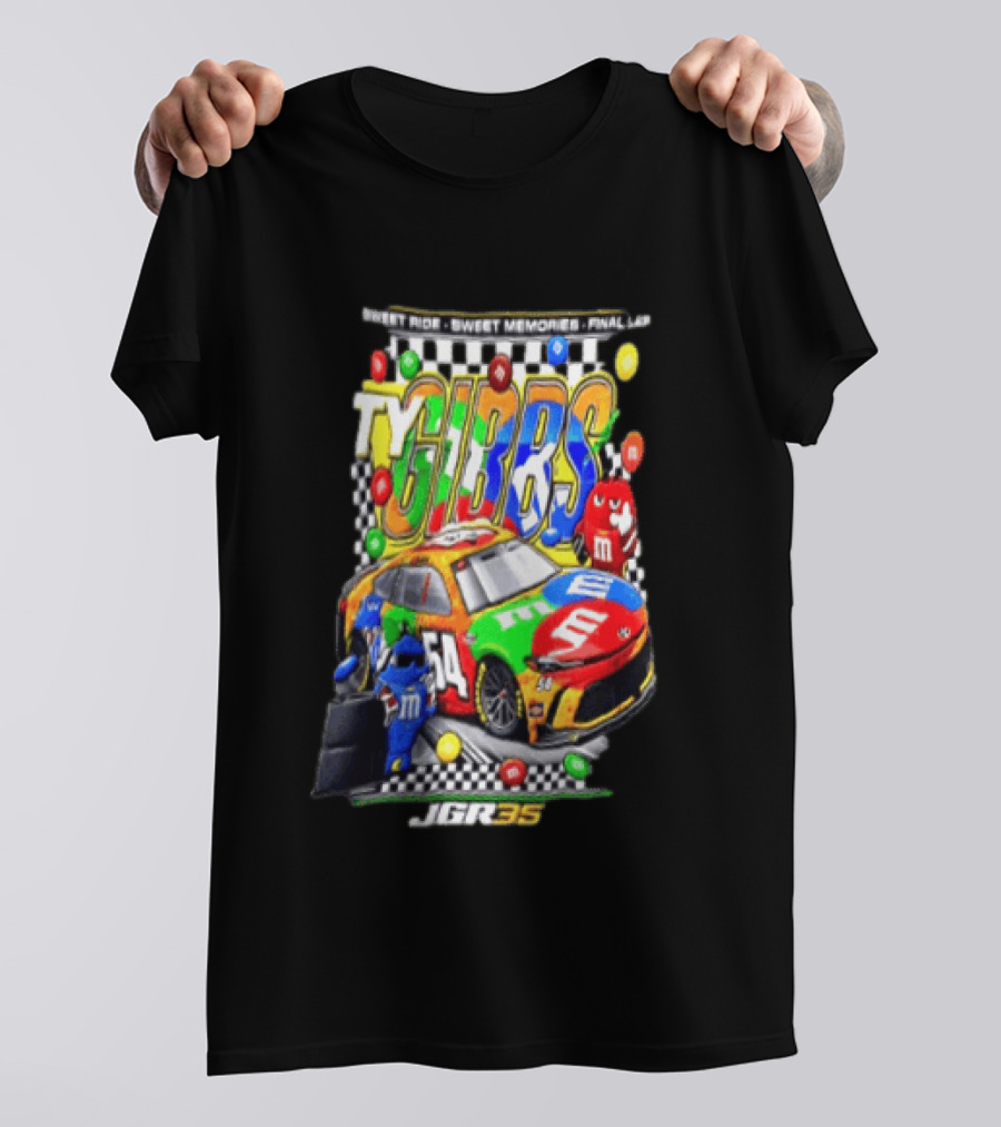 Ty Gibbs Sweet Ride 54 JGR M&M's Racing Final Lap Memories T-Shirt