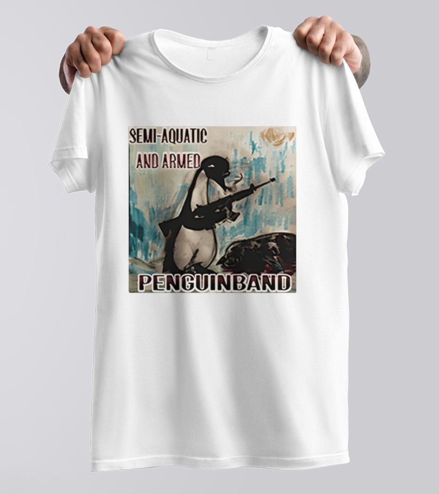 Semi Aquatic And Armed Penguin Band With Rifle T-Shirt