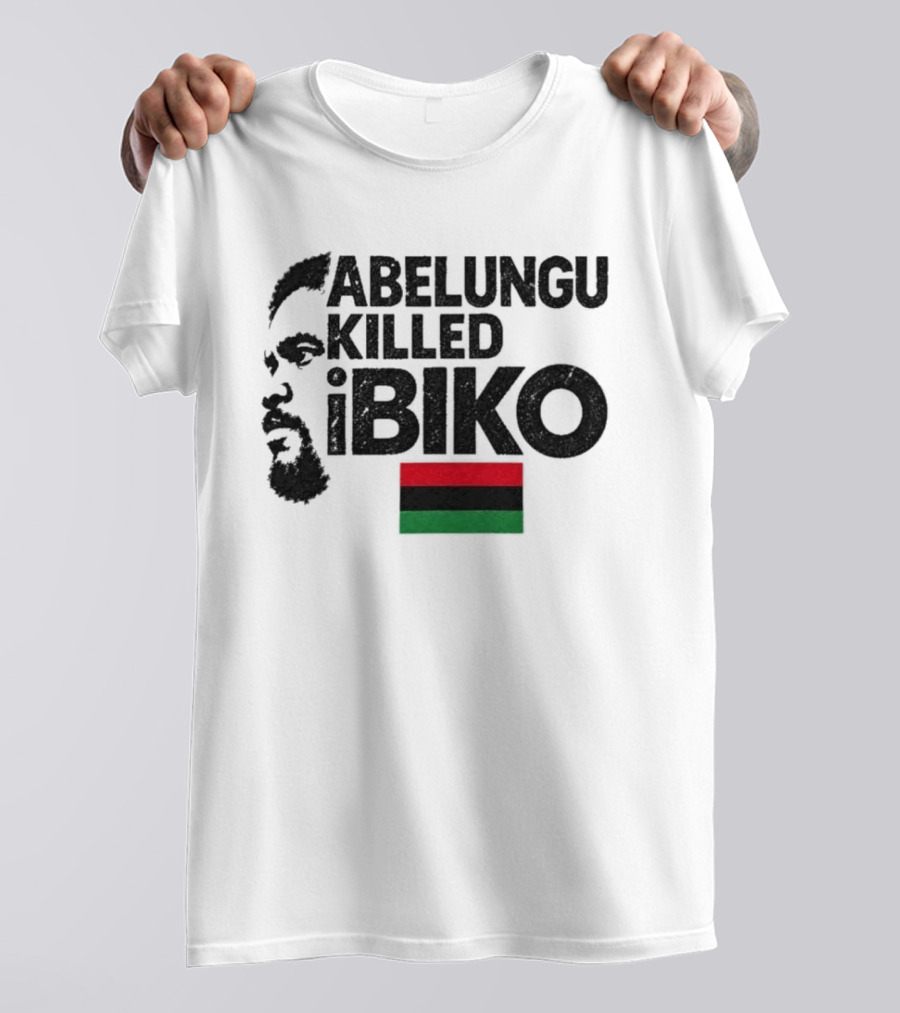 Abelungu Killed Ibiko Pan African Flag T-Shirt