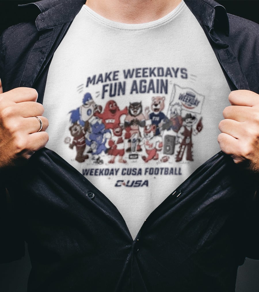 Make Weekdays Fun Again Weekday CUSA Football Cartoon Characters Celebration T-Shirt