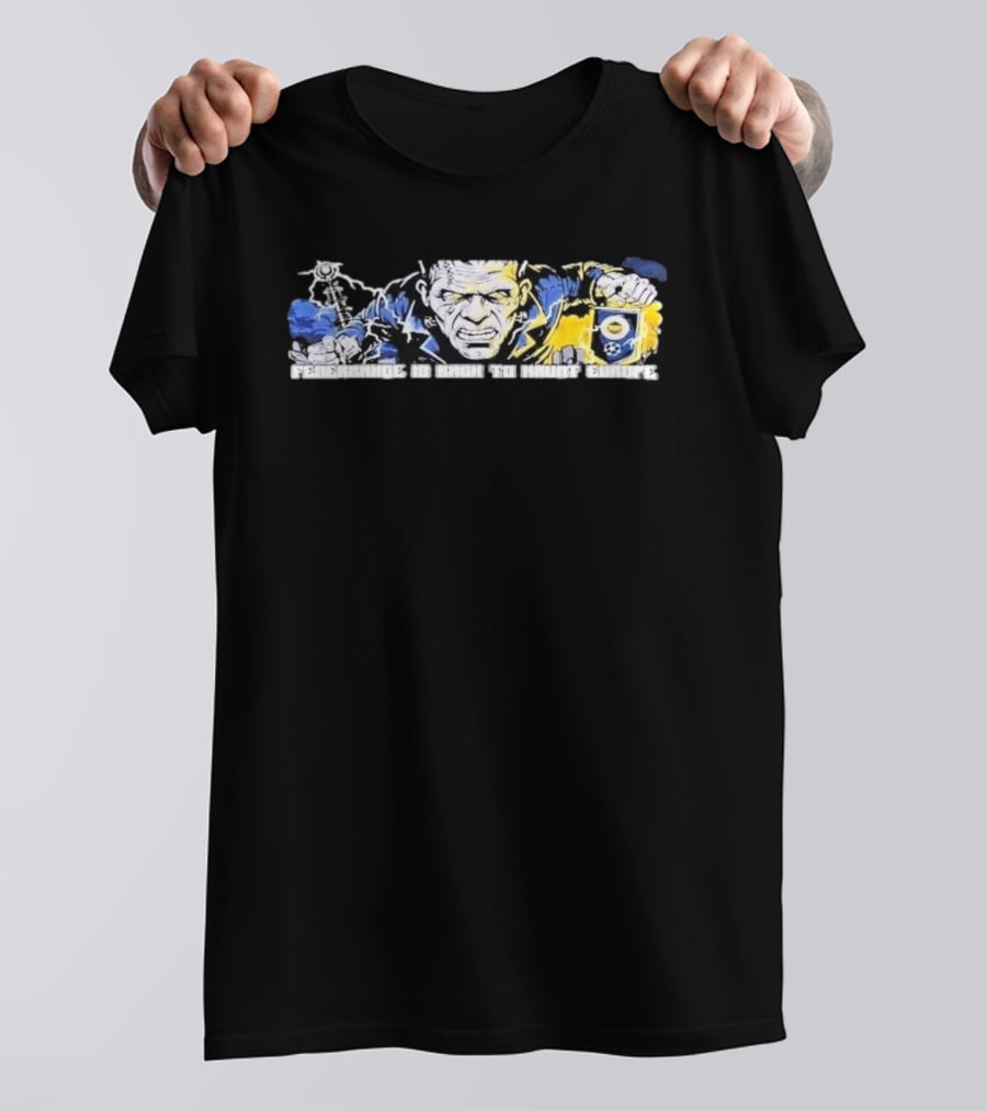 Fenerbahce SK Back To Haunt Europe Frankenstein Monster Holding T-Shirt