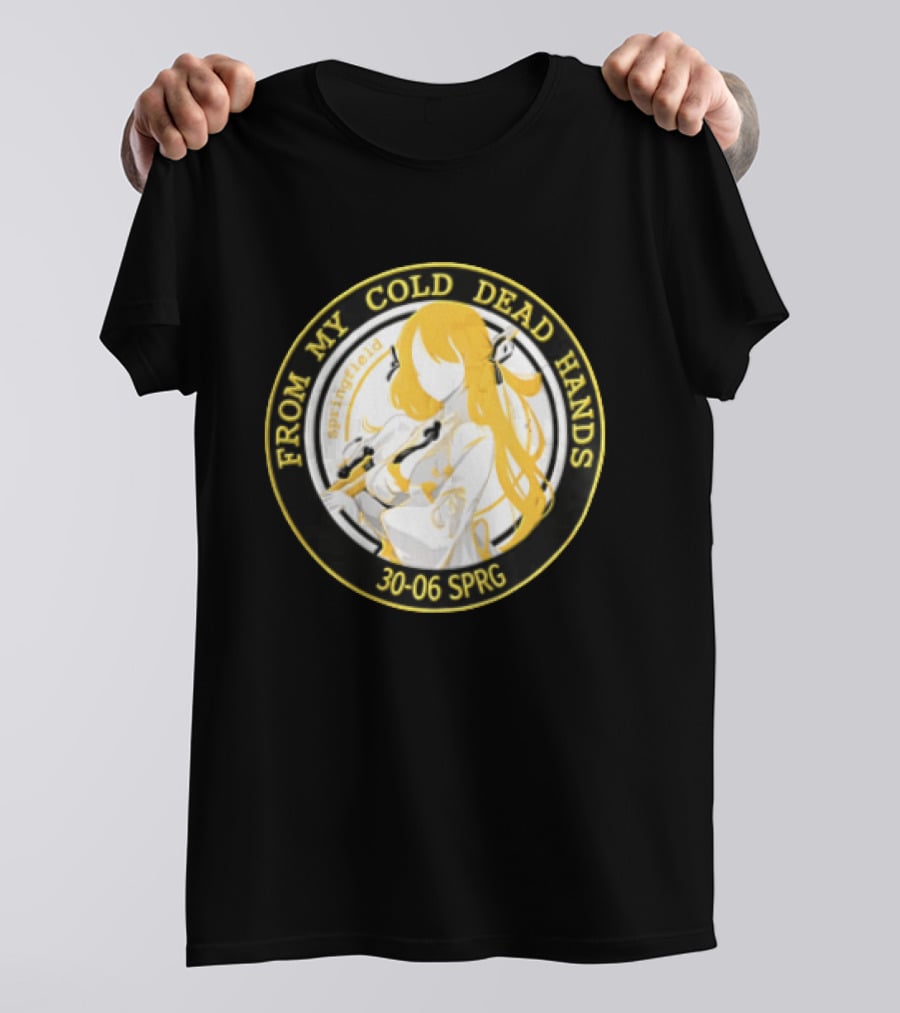 From My Cold Dead Hands Springfield 30 06 Sprg Anime Girl Yellow And Black Circle T-Shirt