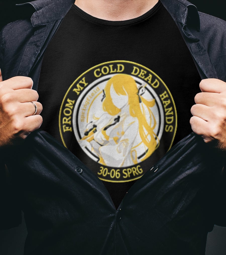 From My Cold Dead Hands Springfield 30 06 Sprg Anime Girl Yellow And Black Circle T-Shirt