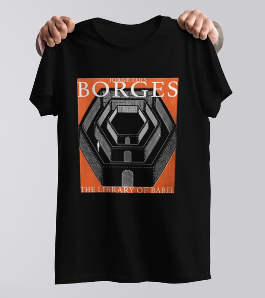 Borges The Library Of Babel Jorge Luis Hexagonal Structure T-Shirt