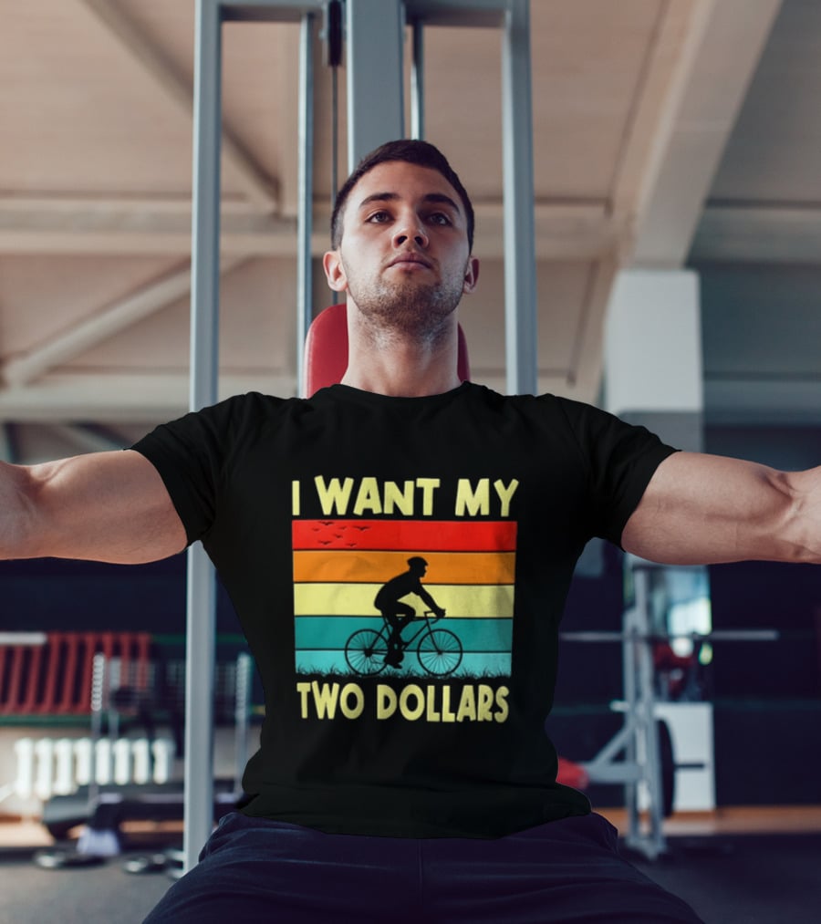 I Want My Two Dollars Sunset Cyclist T-Shirt