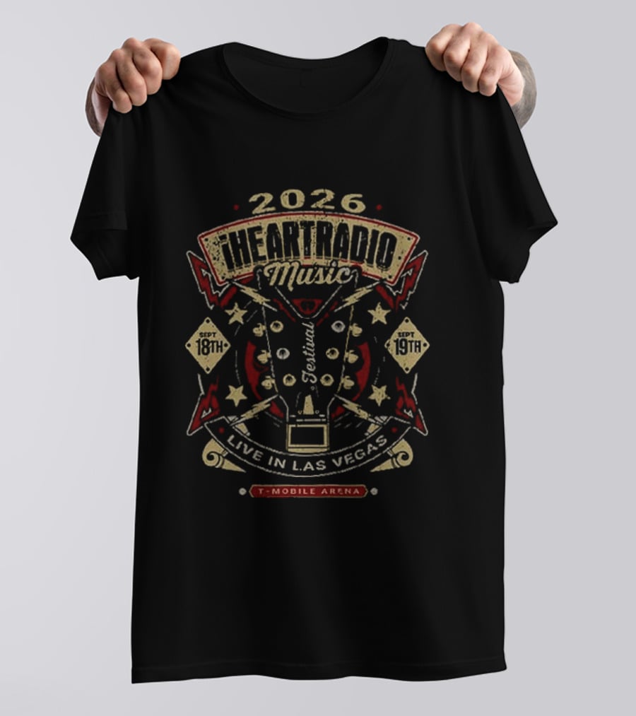 2026 IHeartRadio Music Festival Live In Las Vegas Mobile Arena September 18th 19th T-Shirt