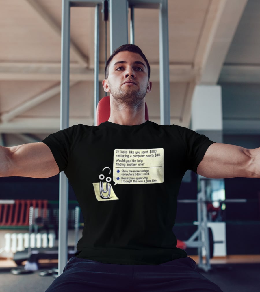 Microsoft It Looks Like You Spent 800 Restoring A Computer Worth 40 T-Shirt