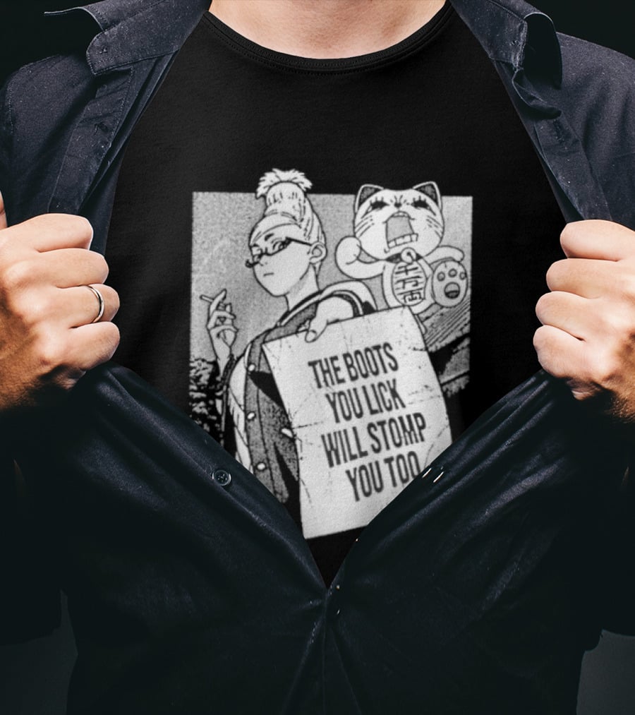 The Boots Your Lick Will Stomp You Too Anime T-Shirt