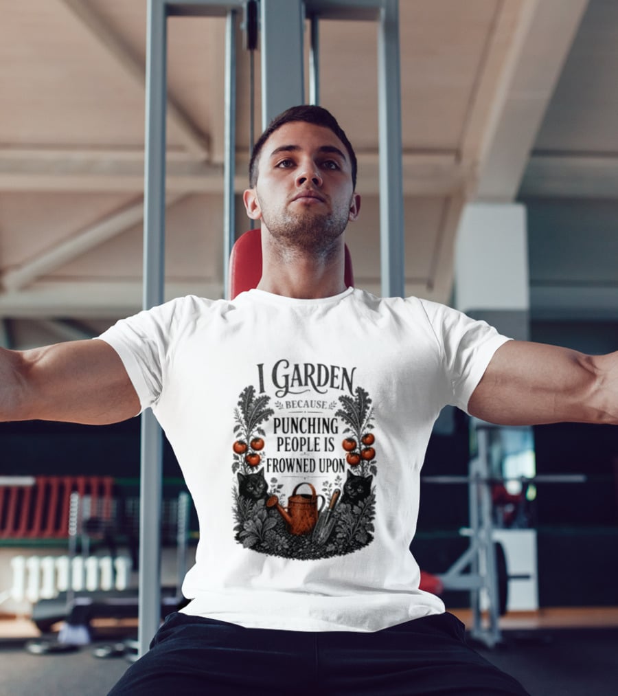 I Garden Because Punching People Is Frowned Upon Funny Gardener Tomatoes Watering Can T-Shirt