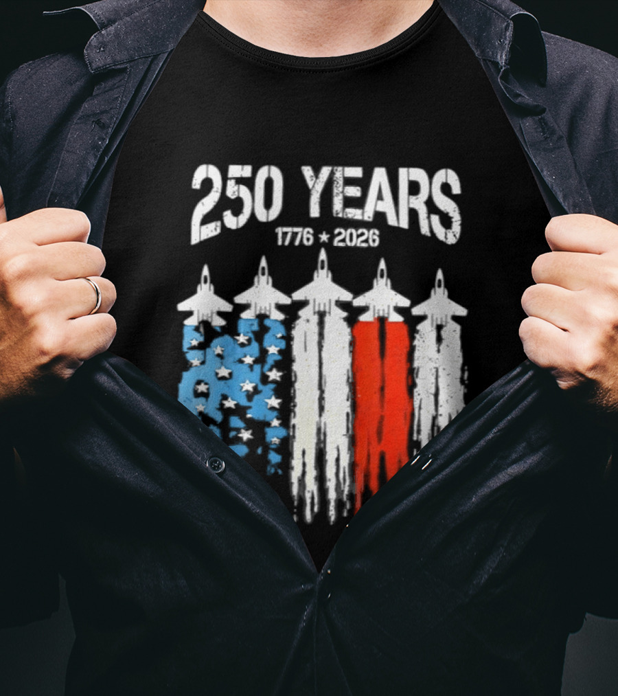 250 Years 1776 2026 Jet Stars And Stripes Anniversary T-Shirt