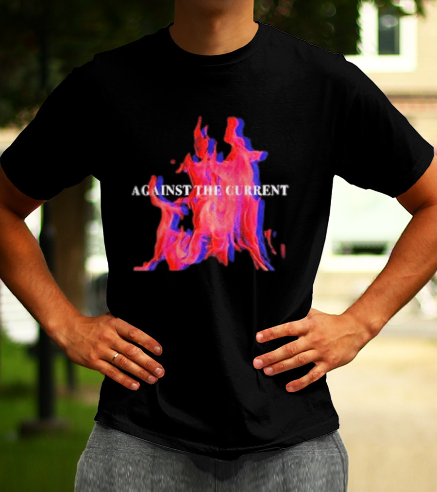 Against The Current Flames Fiery T-Shirt