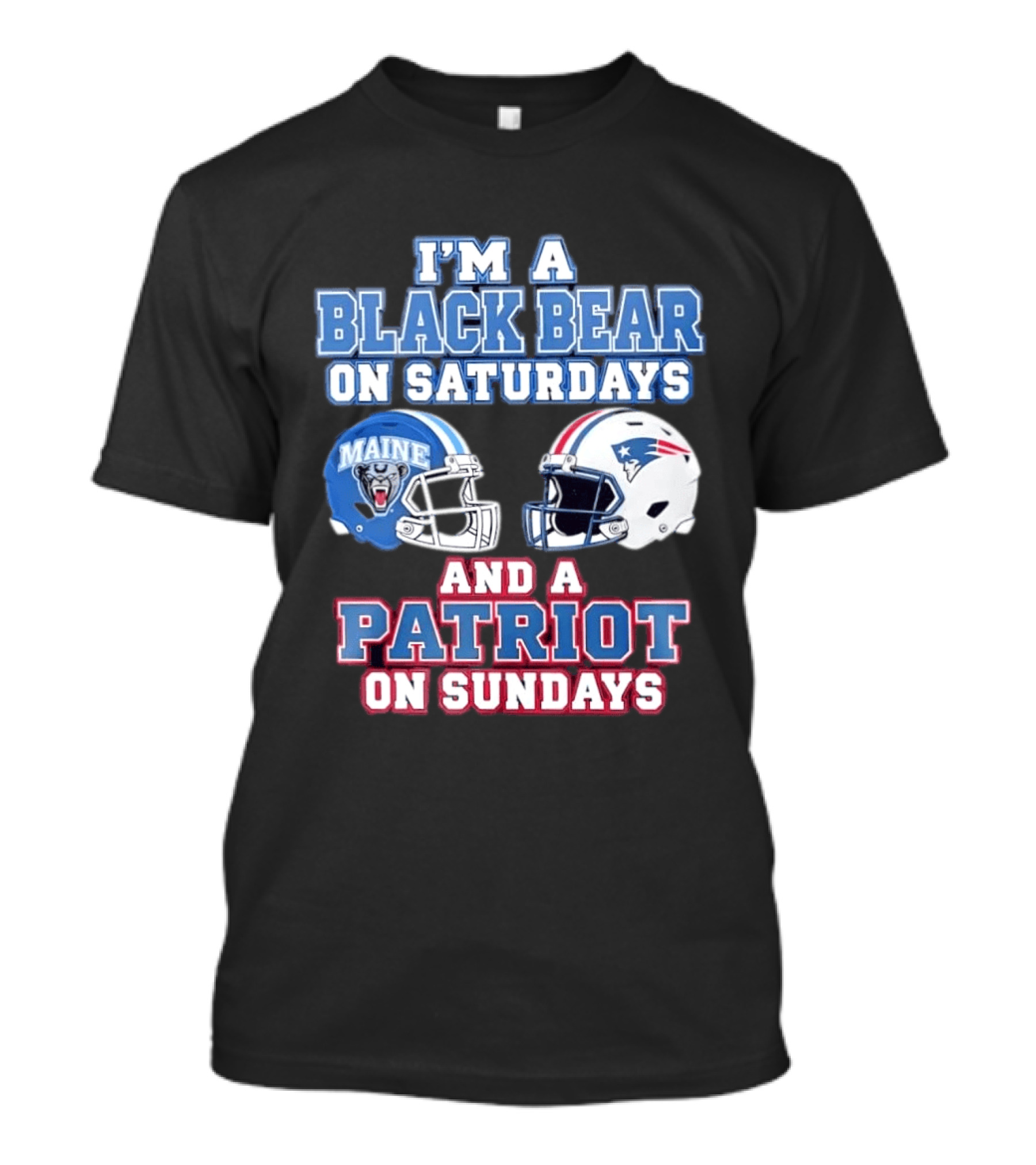 I'm A Black Bear On Saturdays Maine And A Patriot On Sundays T-Shirt