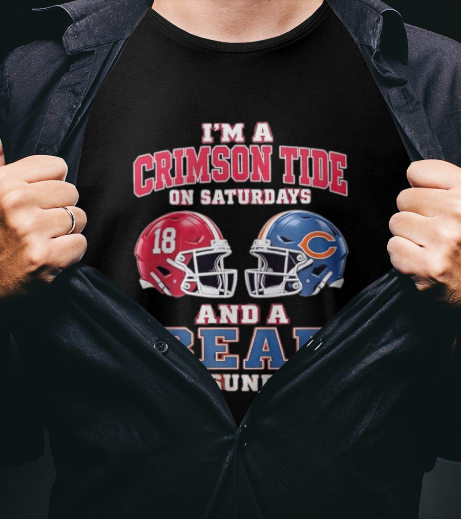 I'm A Crimson Tide On Saturdays And A Bear On Sundays Football Helmets T-Shirt