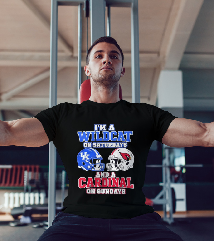 I'm A Wildcat On Saturdays And A Cardinal On Sundays UK And Arizona Football Helmets T-Shirt