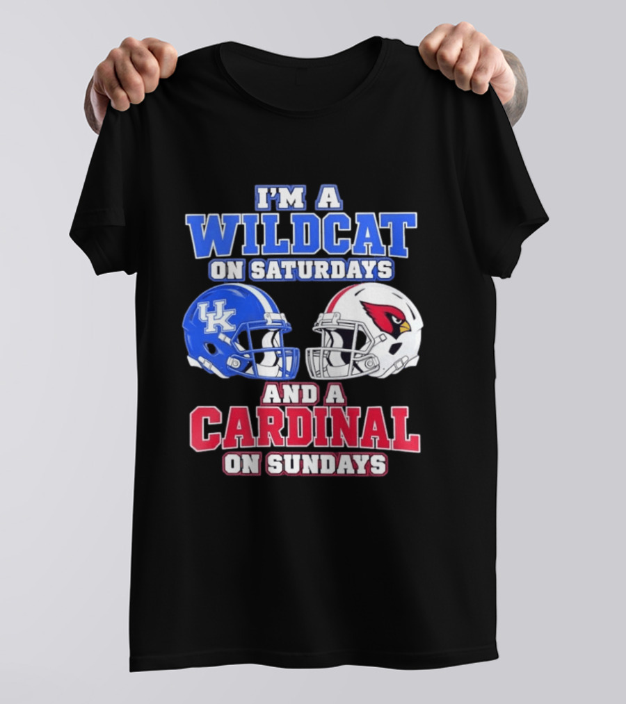 I'm A Wildcat On Saturdays And A Cardinal On Sundays UK And Arizona Football Helmets T-Shirt