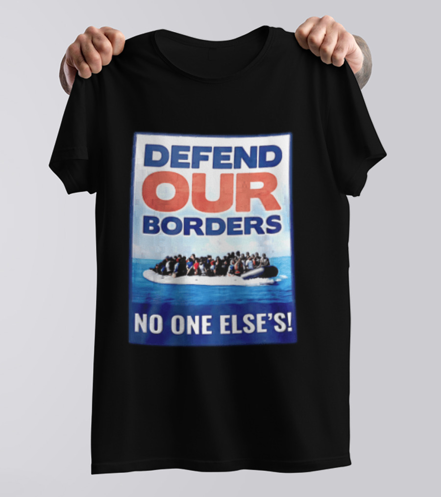 Defend Our Borders No One Else's Inflatable Boat Ocean T-Shirt