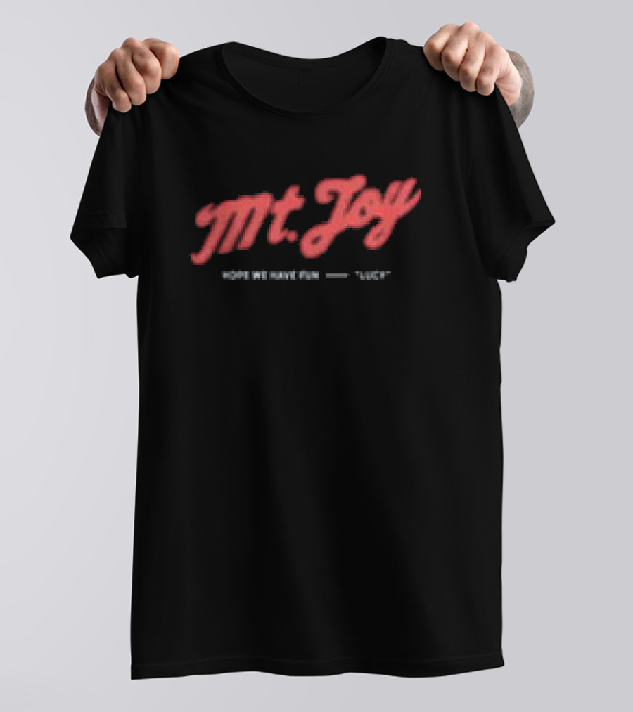Mt Joy Hope We Have Fun Lucy's Diner T-Shirt