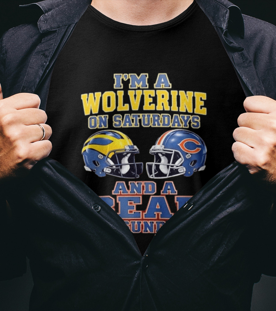 I'm A Wolverine On Saturdays And A Bear On Sundays Helmet Rivalry T-Shirt