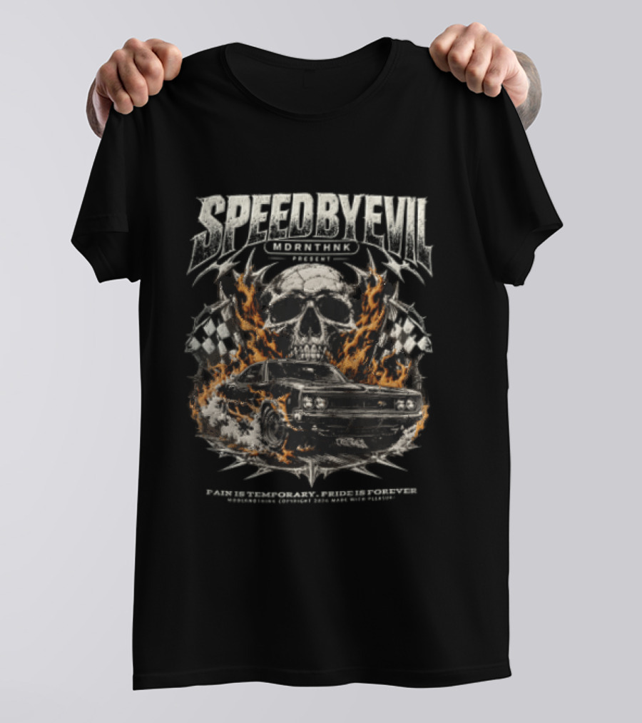 Speed By Evil Shiftnals Skull Flaming Muscle Car Checkered Flags 2026 Pain Is Temporary Pride Is Forever T-Shirt
