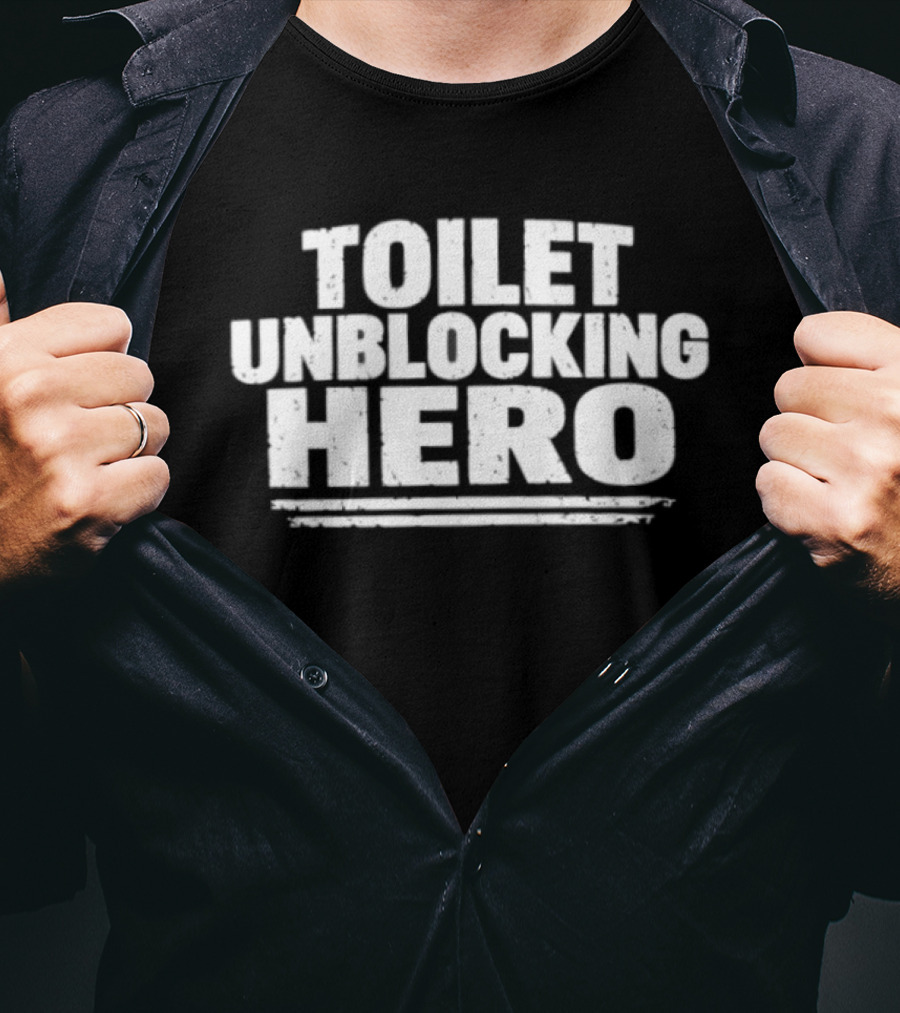 Toilet Unblocking Hero Text Bold White T-Shirt