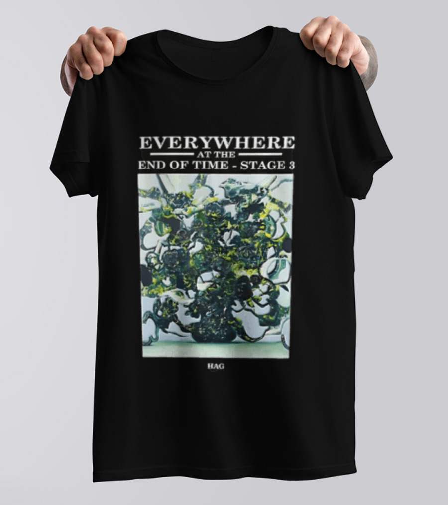 Everywhere At The End Of Time Stage 3 Trojans 3 3 T-Shirt